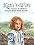 Katie's Wish by Barbara Shook Hazen