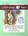 When I Was Young in the Mountains by Cynthia Rylant