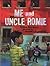 Me and Uncle Romie: A Story...