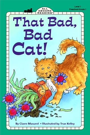 That Bad, Bad Cat! (Penguin Young Readers, Level 2)