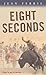 Eight Seconds