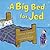 A Big Bed for Jed