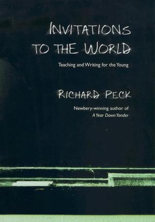 Invitations to the World: Teaching and Writing for the Young
