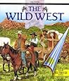 The Wild West (See Through History)