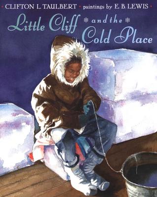 Little Cliff and the Cold Place (Hardcover)
