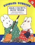 Max and Ruby's Busy Week