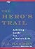 The Hero's Trail by T.A. Barron
