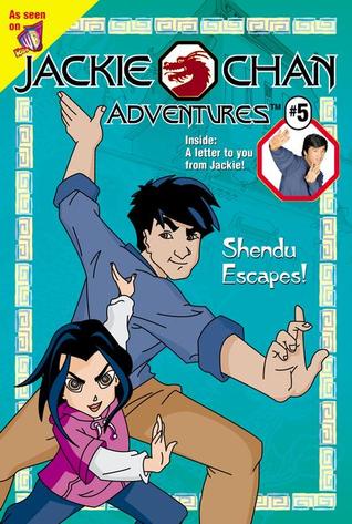 Shendu Escapes! (Jackie Chan Adventures, #5)