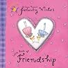 Little Book of Friendship (Felicity Wishes) Little Book of Friendship (Felicity Wishes)