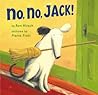 No, No, Jack! by Ron Hirsch