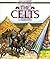 The Celts (See Through History)