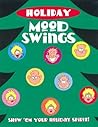 Holiday Mood Swings