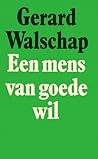 Een mens van goede wil by Gerard Walschap