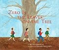 Zero Is the Leaves on the Tree