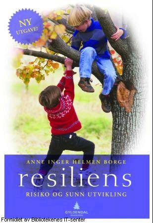 Resiliens : risiko og sunn utvikling (Paperback)