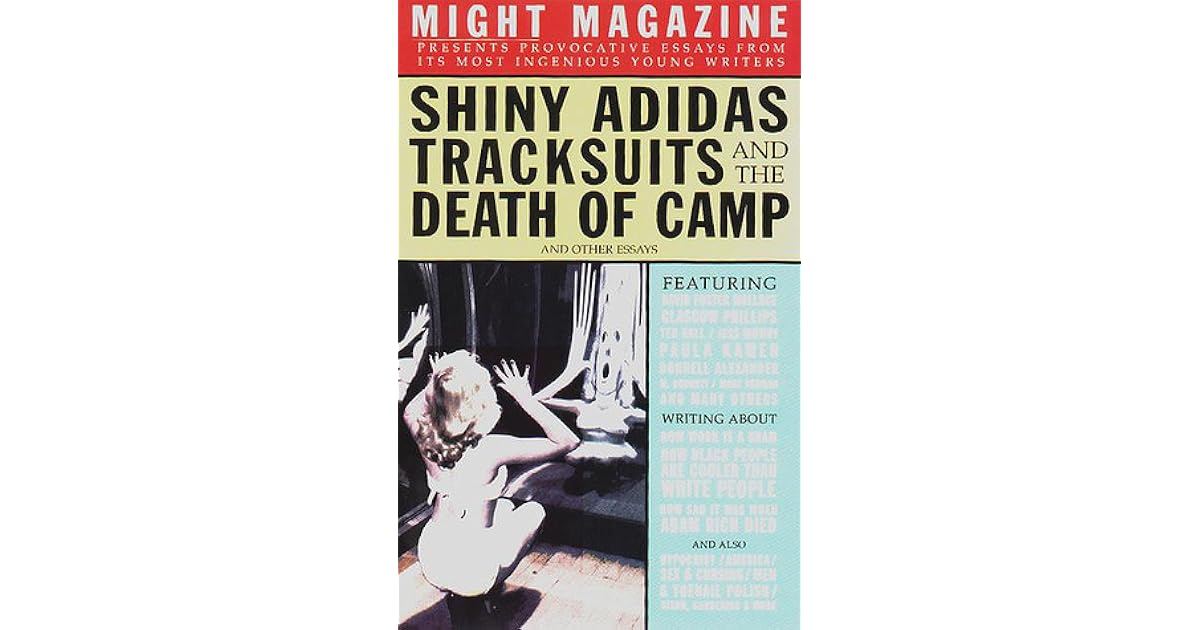 Adidas camp death essay from magazine might other shiny tracksuits 06 image