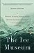 The Ice Museum: In Search of the Lost Land of Thule