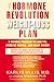 Hormone Revolution Weight-Loss Plan by Karlis Ullis