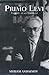 Primo Levi: Tragedy of an O...