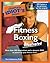 The Complete Idiot's Guide to Fitness Boxing Illustrated