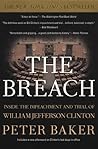 The Breach: Inside the Impeachment and Trial of William Jefferson Clinton