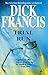 Trial Run by Dick Francis