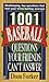 1001 Baseball Questions You...