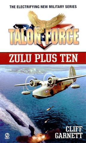 Zulu Plus Ten (Mass Market Paperback)