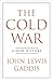 The Cold War by John Lewis Gaddis