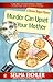 Murder Can Upset Your Mother (Desiree Shapiro Mystery, #8) by Selma Eichler