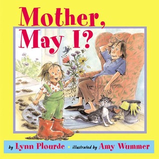 Mother, May I?
