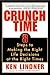 Crunch Time: 8 Steps to Mak...