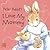 Peter Rabbit's I Love My Mommy