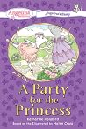 A Party for the Princess (Angelina Ballerina: Angelina's Diary #2) A Party for the Princess (Angelina Ballerina: Angelina's Diary #2)