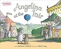 Angelina at the Fair (Angelina Ballerina)