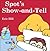 Spot's Show-and-Tell
