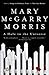 A Hole in the Universe by Mary McGarry Morris