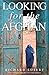 Looking for the Afghan by Richard Loseby