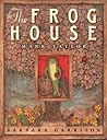 The Frog House The Frog House
