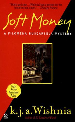 Soft Money (Filomena Buscarsela, #2)