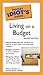 The Pocket Idiot's Guide to Living on a Budget by Jennifer Basye Sander