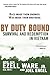 By Duty Bound: Survival and...