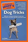 The Complete Idiot's Guide to Dog Tricks