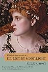 Ill Met by Moonlight by Sarah A. Hoyt