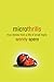 Microthrills: True Stories ...
