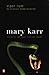 Viper Rum by Mary Karr