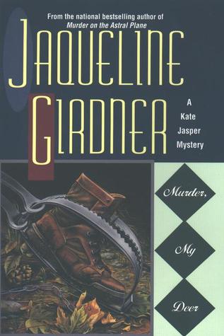 Murder, My Deer (Kate Jasper, #11)