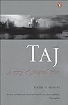 Taj: A Story of Mughal India