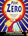 Point Zero: Creativity Without Limits
