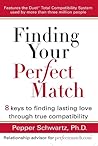 Finding Your Perfect Match: 8 Keys to Finding Lasting Love Through True Compatibility